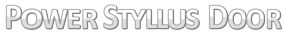power styllus door